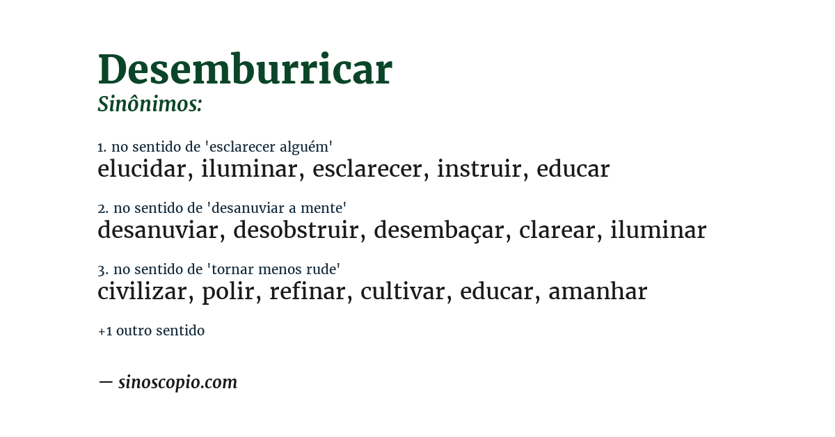 Sinônimo de desemburricar