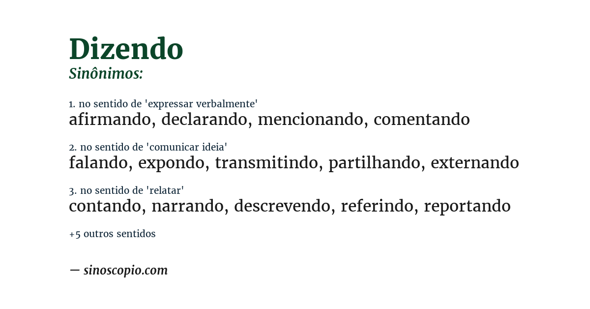 Sinônimo de dizendo