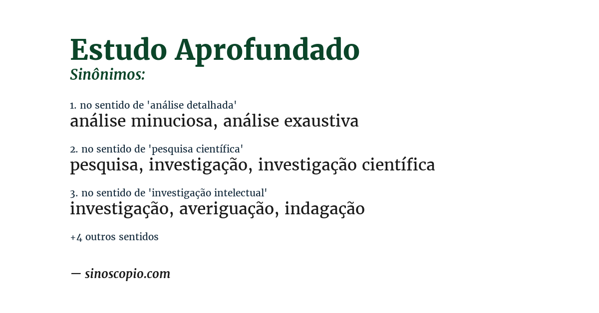 Sinônimo de estudo aprofundado