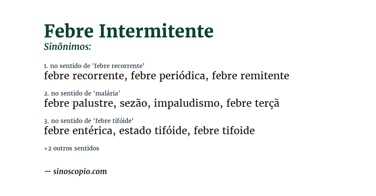 Sinônimo de febre intermitente