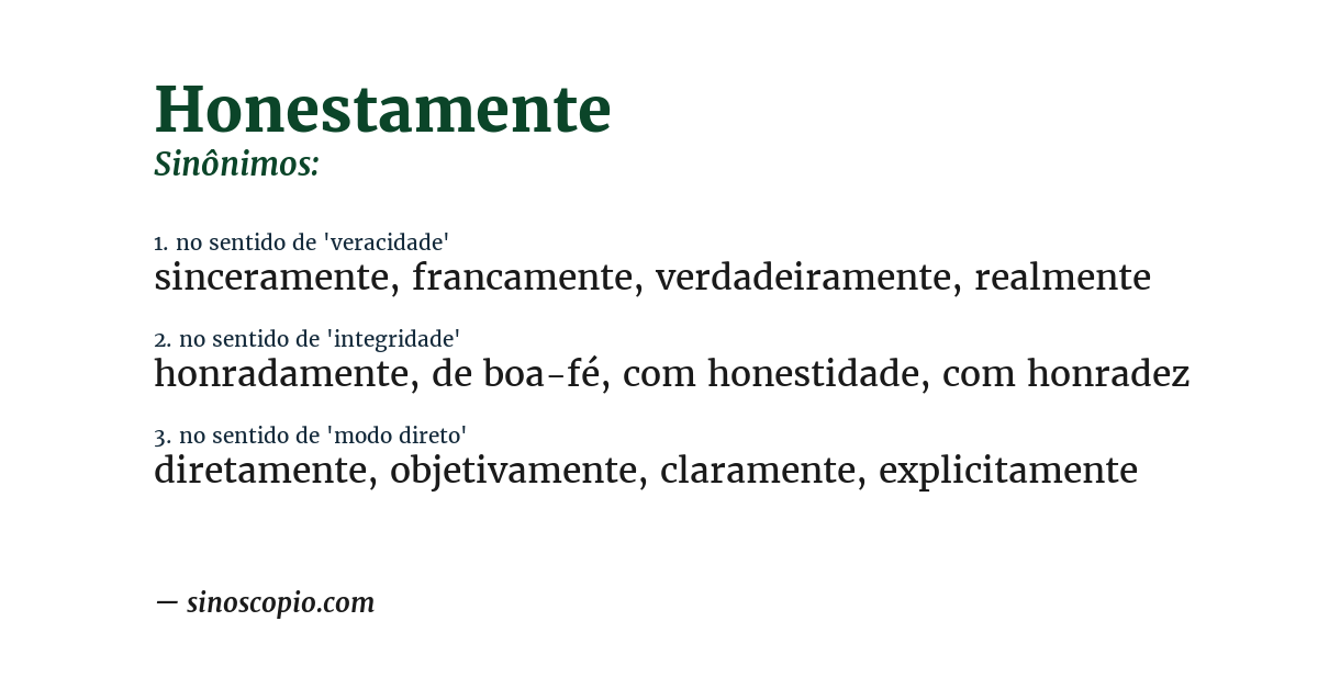 Sinônimo de honestamente