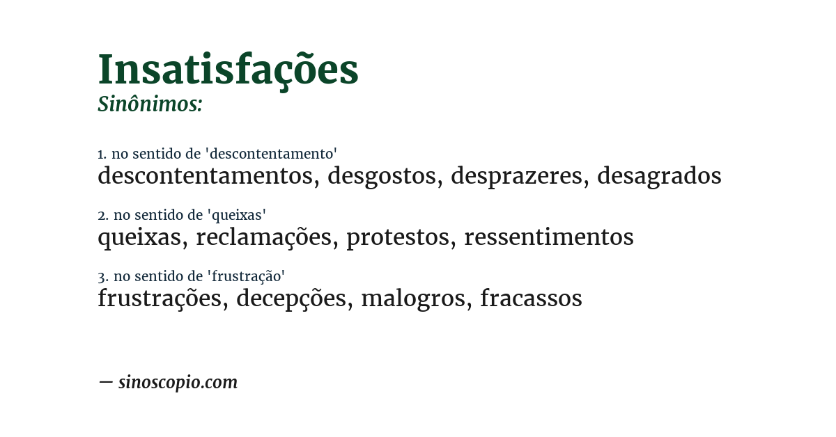 Sinônimo de insatisfações