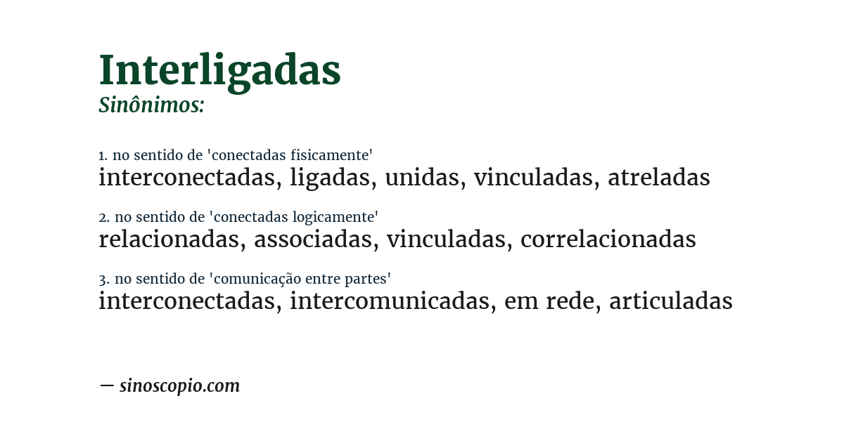 Sinônimo de interligadas