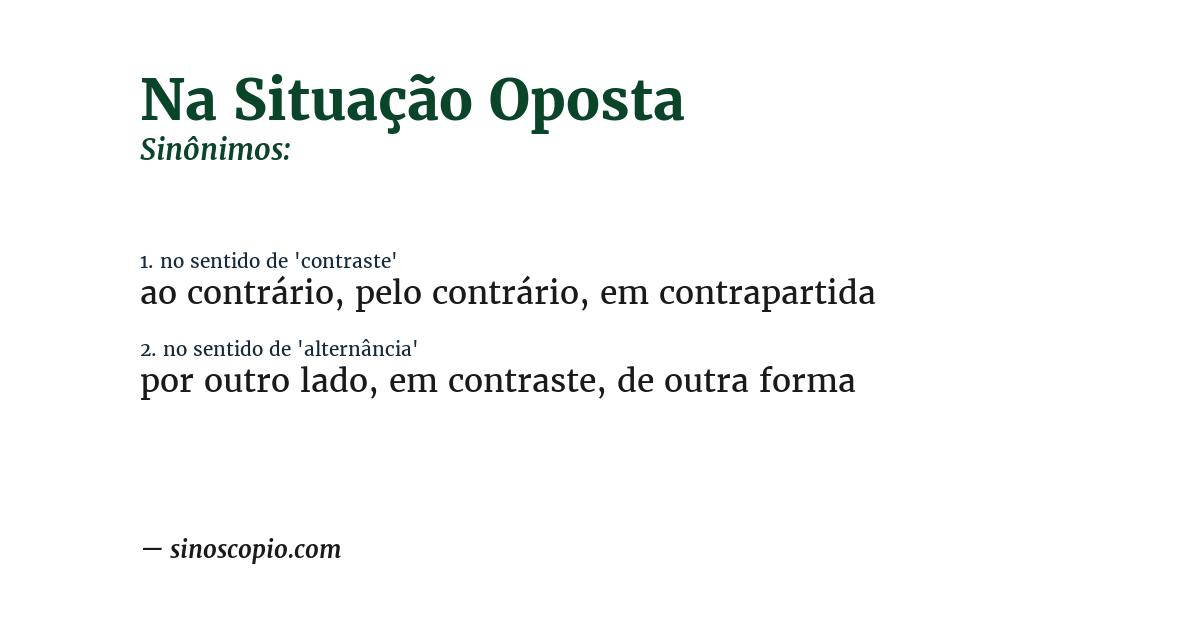Sinônimo de na situação oposta