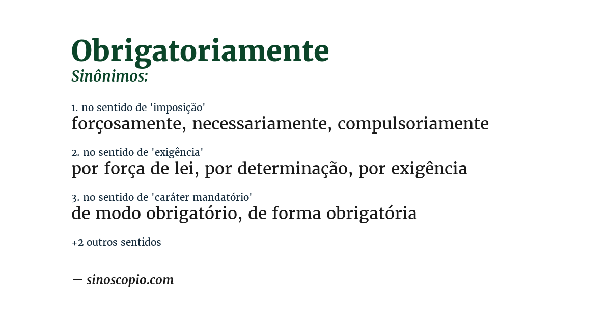 Sinônimo de obrigatoriamente