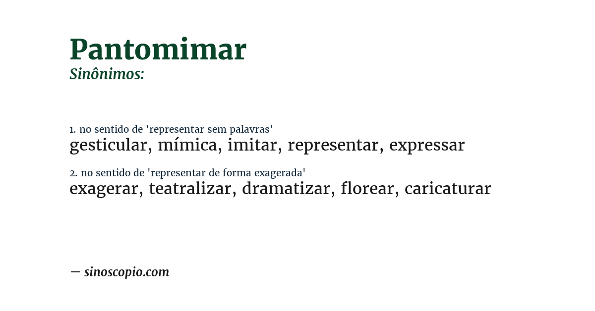 Sinônimo de pantomimar