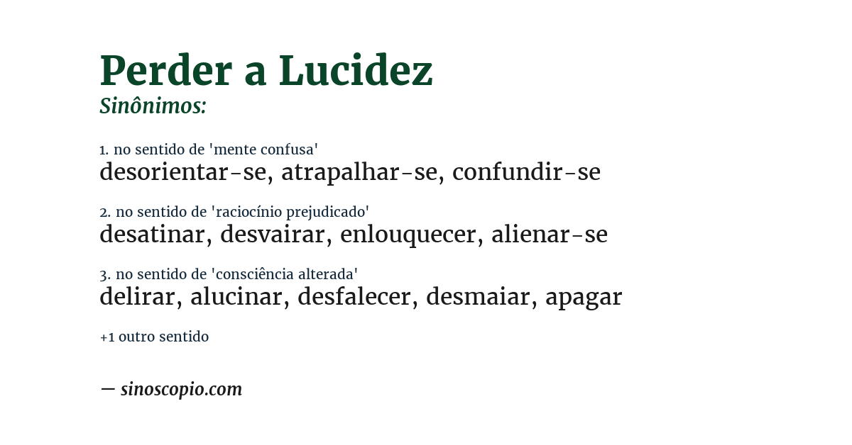 Sinônimo de perder a lucidez