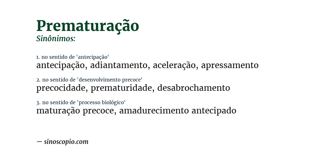 Sinônimo de prematuração