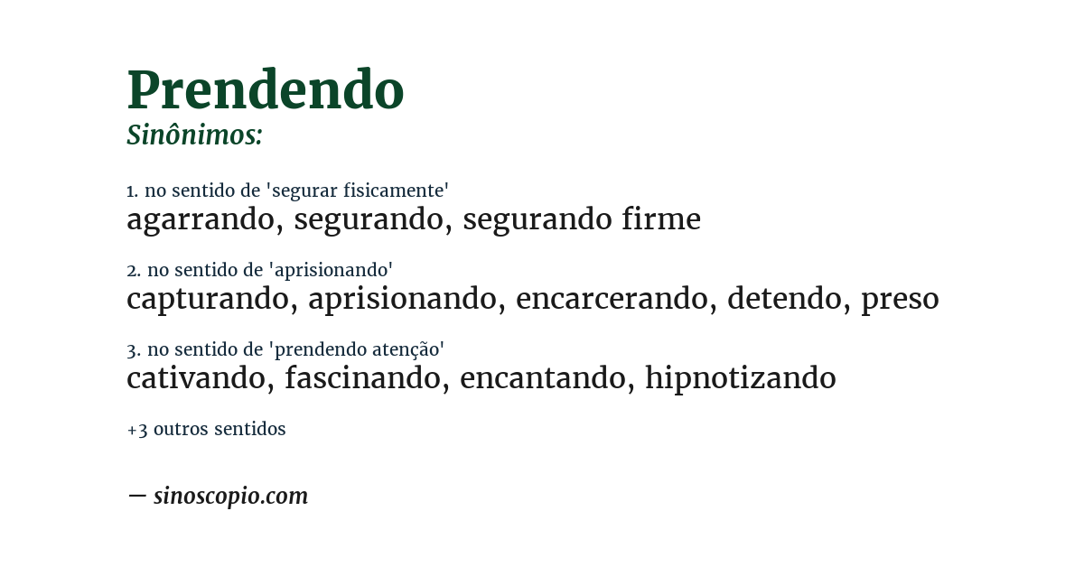 Sinônimo de prendendo