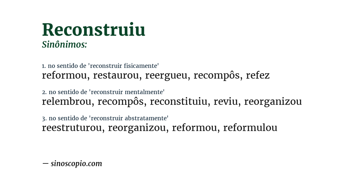 Sinônimo de reconstruiu