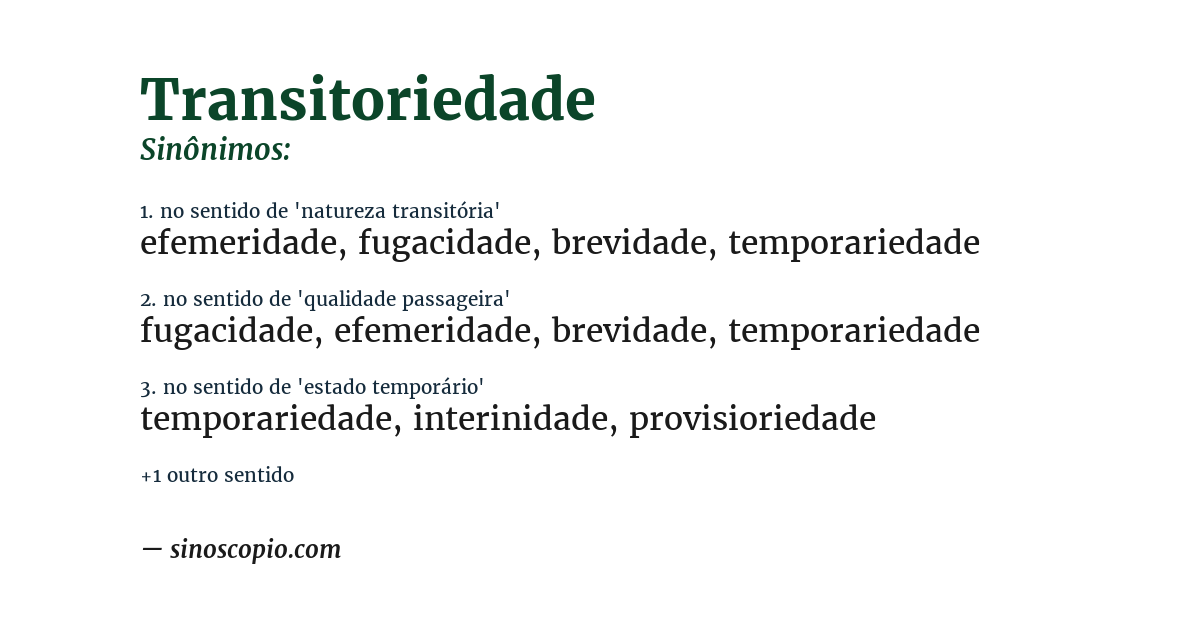 Sinônimo de transitoriedade