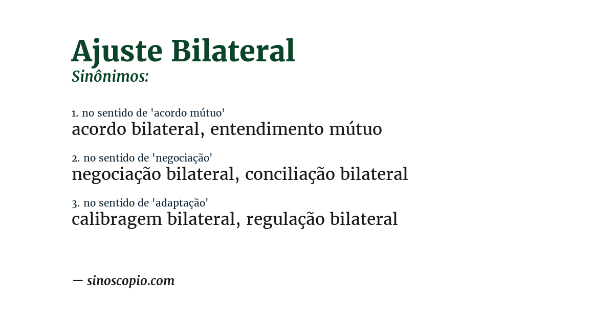 Sinônimo de ajuste bilateral