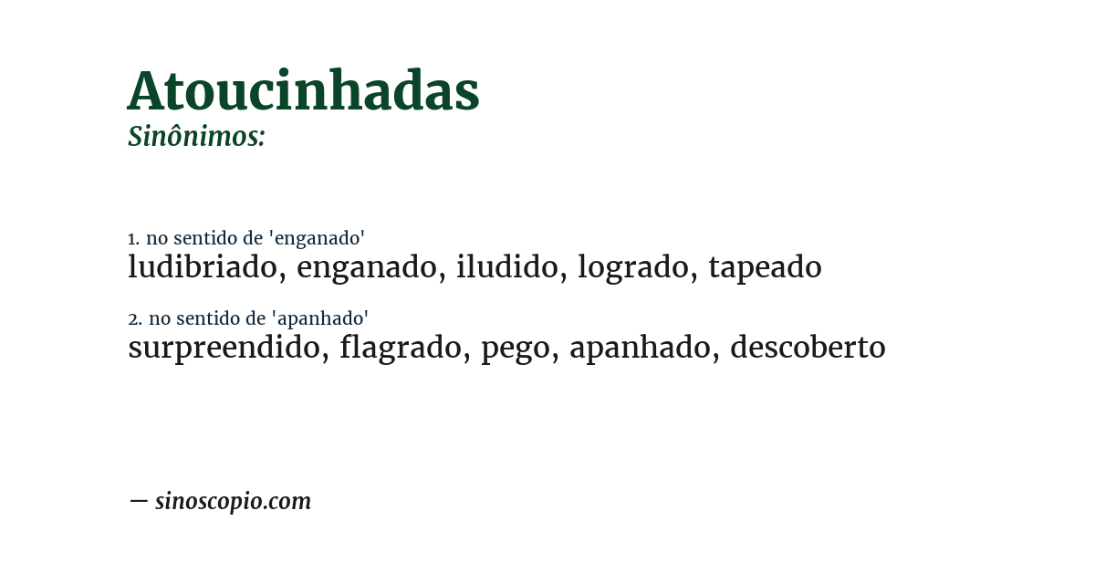 Sinônimo de atoucinhadas