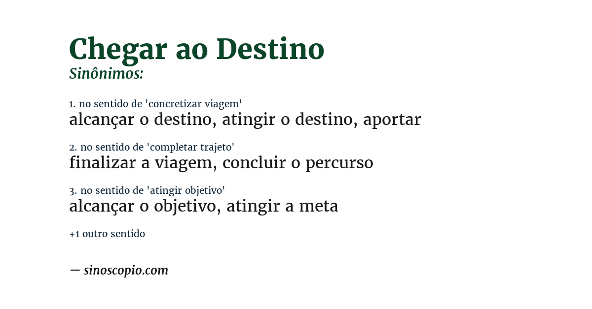 Sinônimo de chegar ao destino