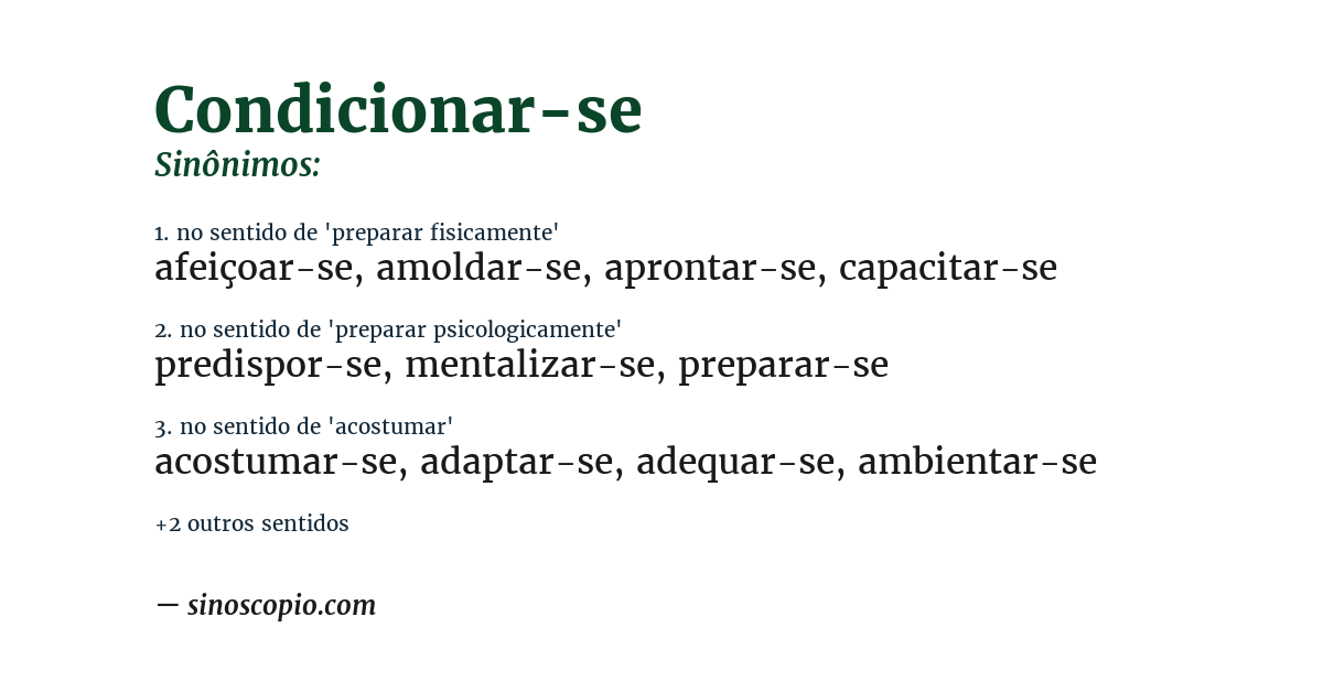 Sinônimo de condicionar-se