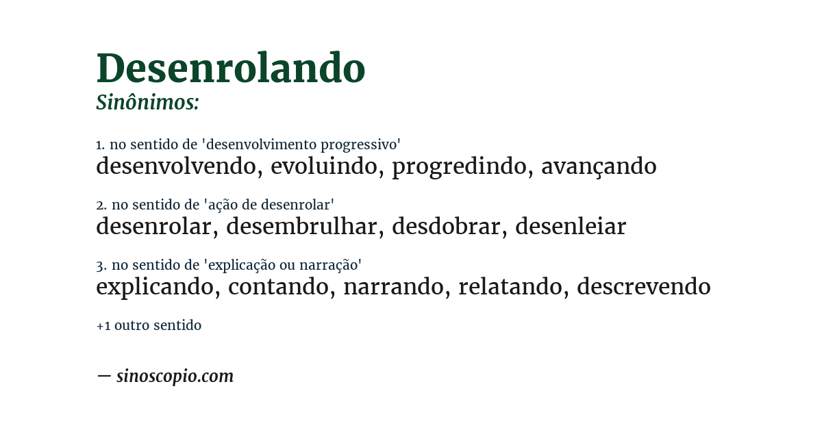 Sinônimo de desenrolando