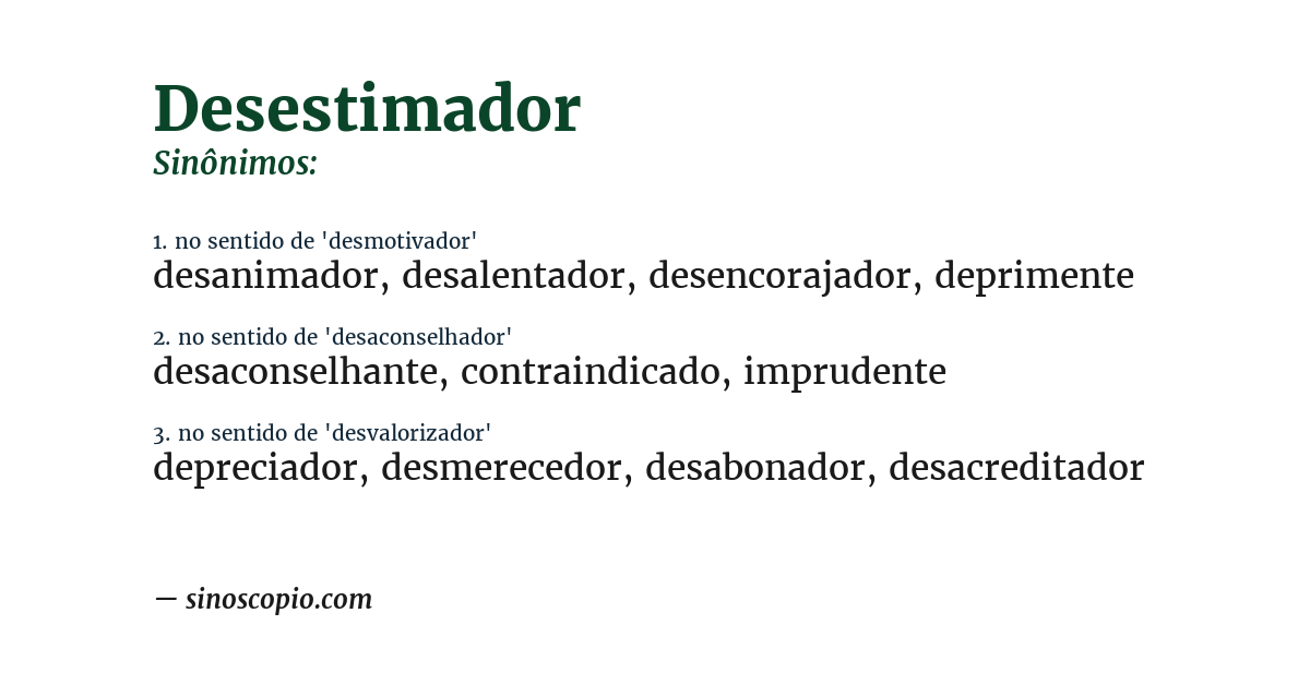 Sinônimo de desestimador