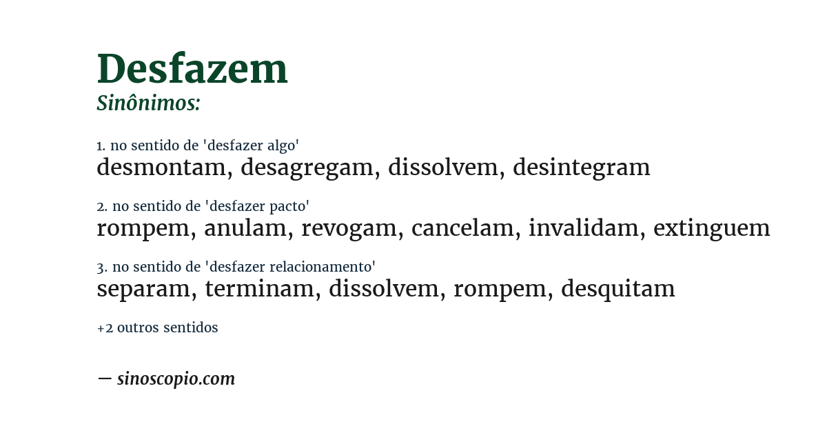 Sinônimo de desfazem