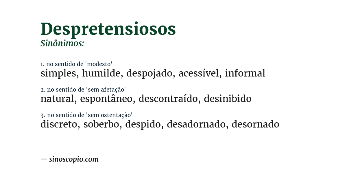 Sinônimo de despretensiosos