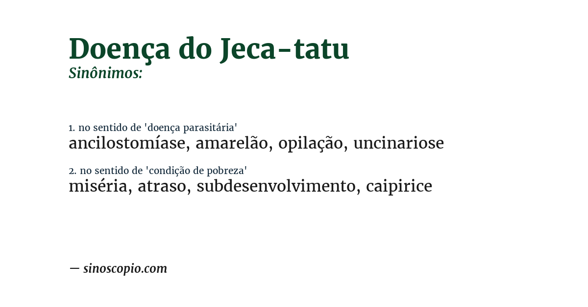 Sinônimo de doença do jeca-tatu