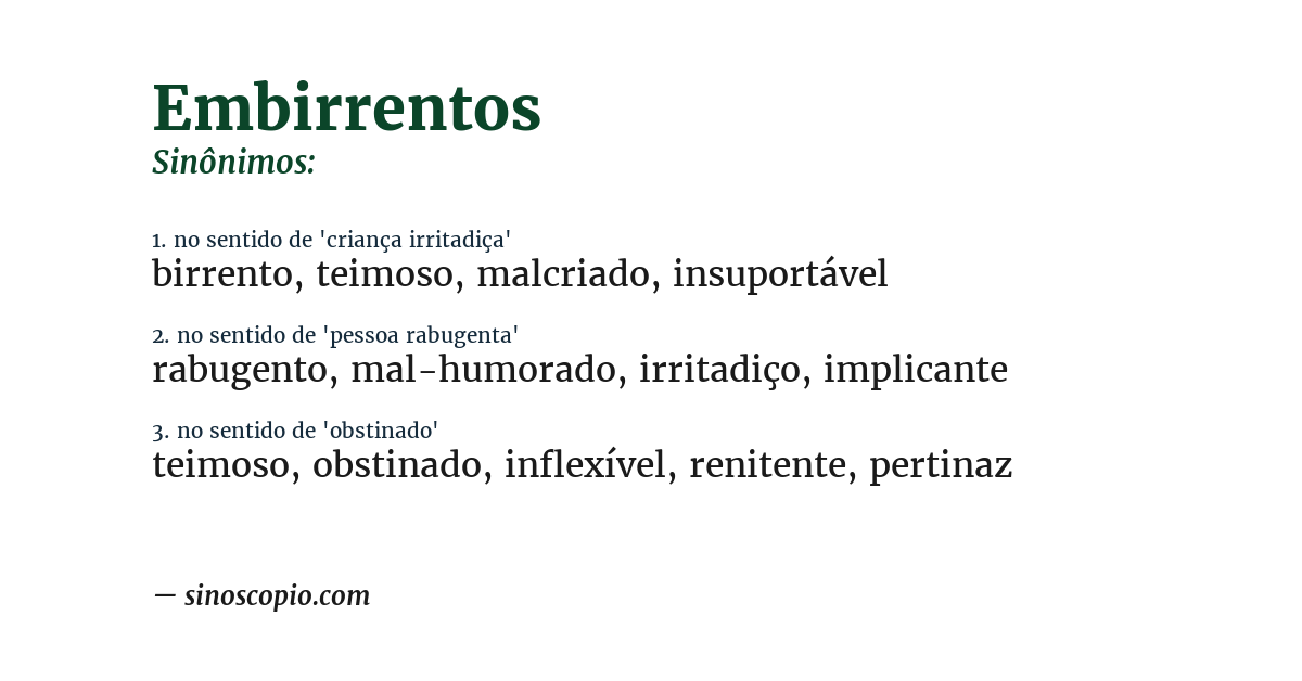 Sinônimo de embirrentos