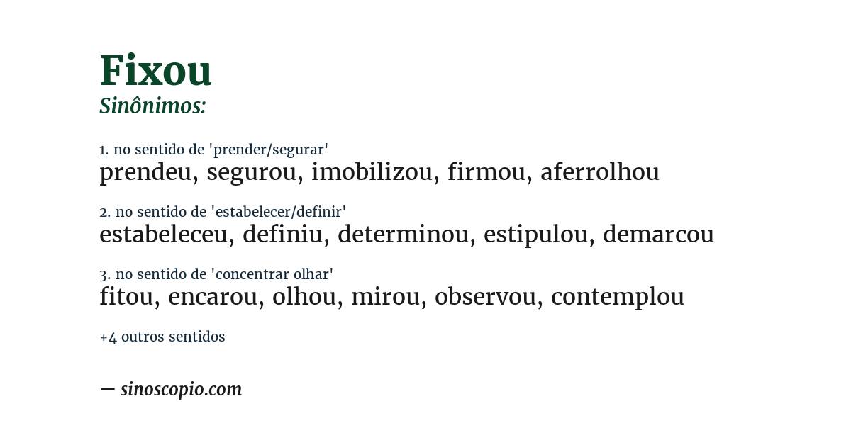 Sinônimo de fixou