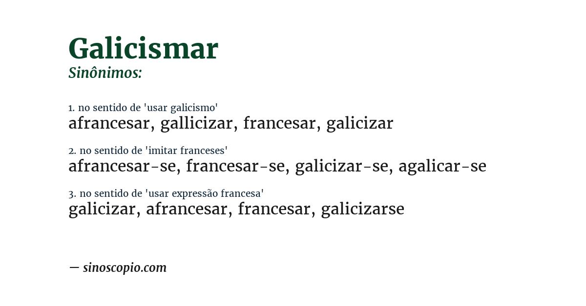 Sinônimo de galicismar