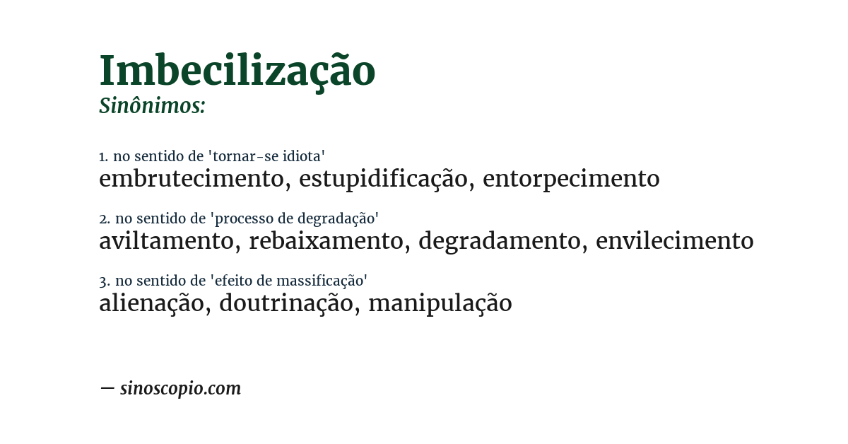 Sinônimo de imbecilização