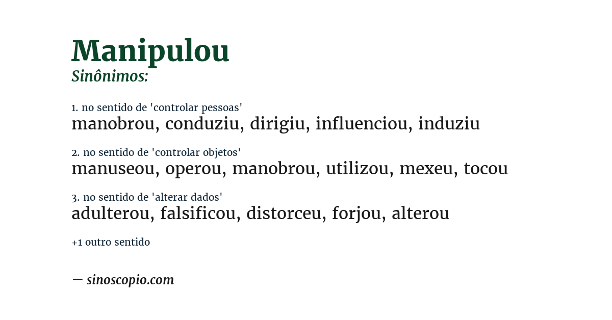 Sinônimo de manipulou