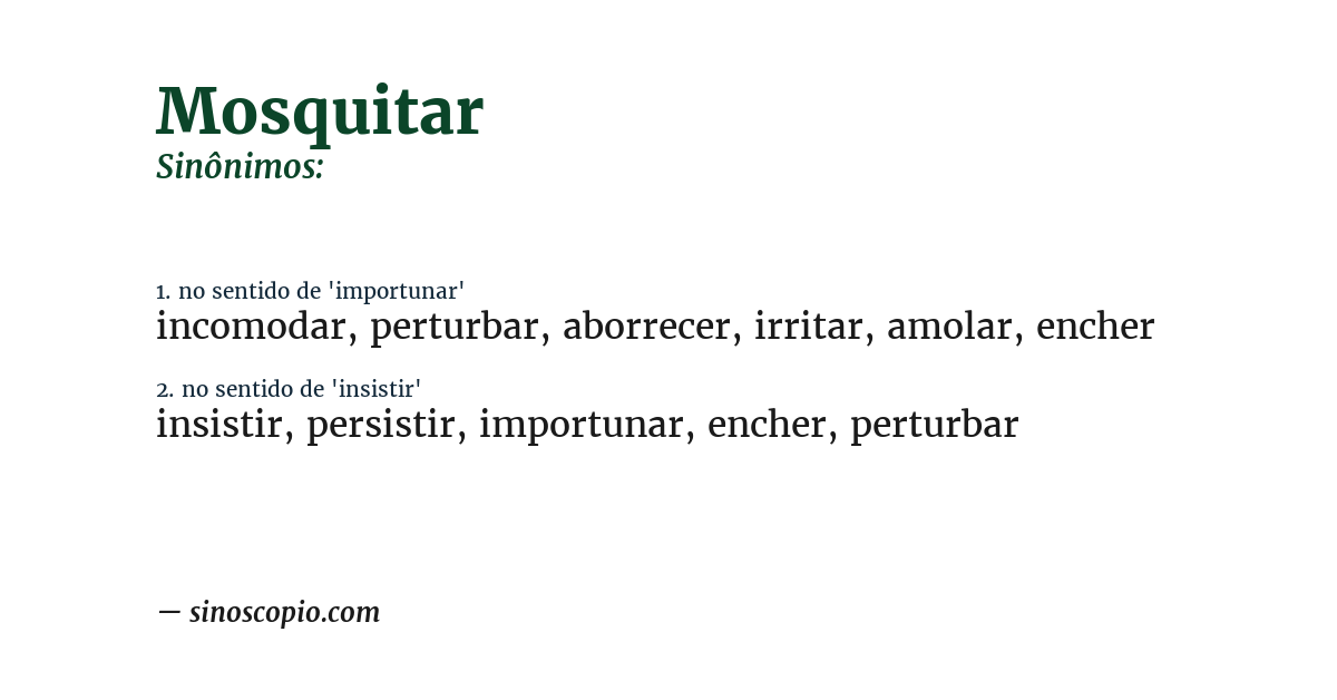 Sinônimo de mosquitar