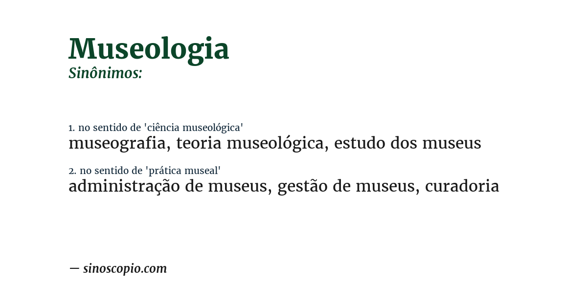 Sinônimo de museologia