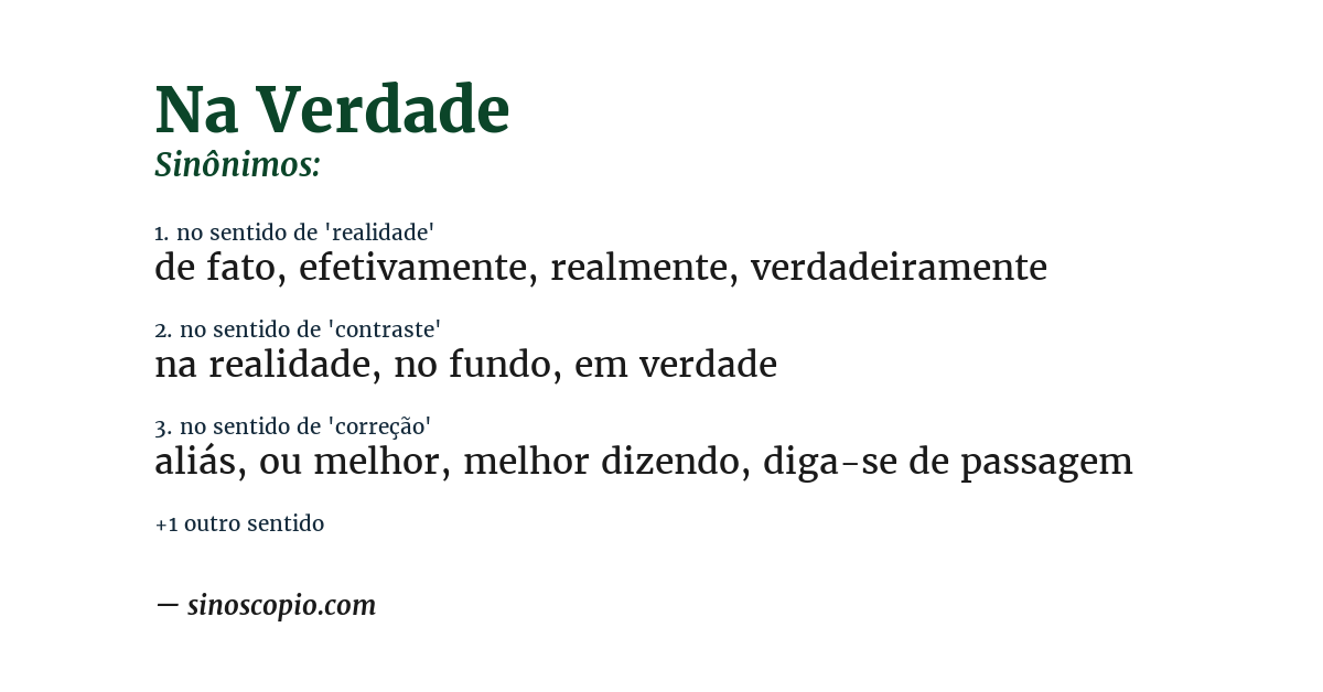 Sinônimo de na verdade