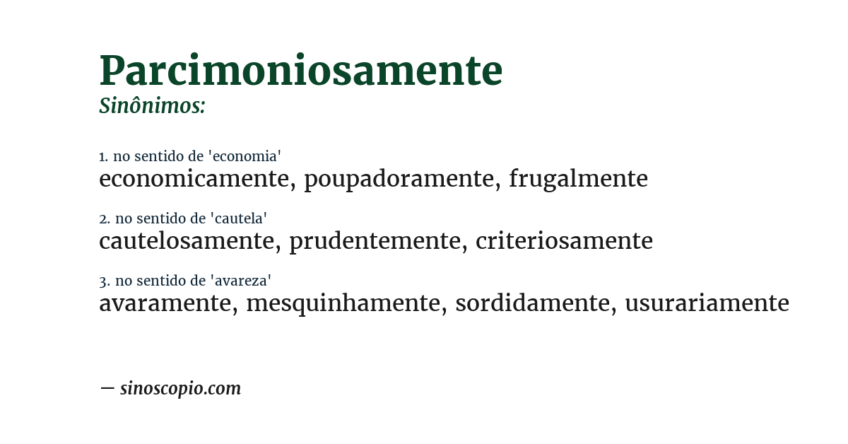 Sinônimo de parcimoniosamente