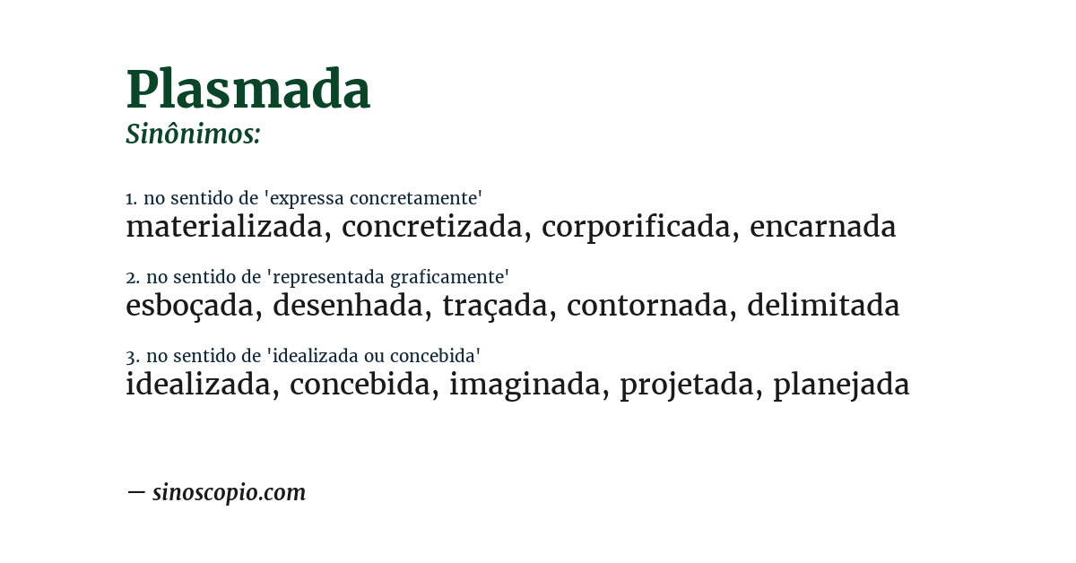 Sinônimo de plasmada