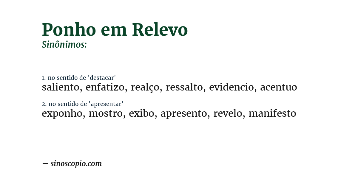 Sinônimo de ponho em relevo