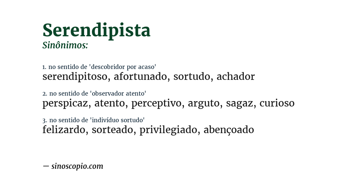 Sinônimo de serendipista
