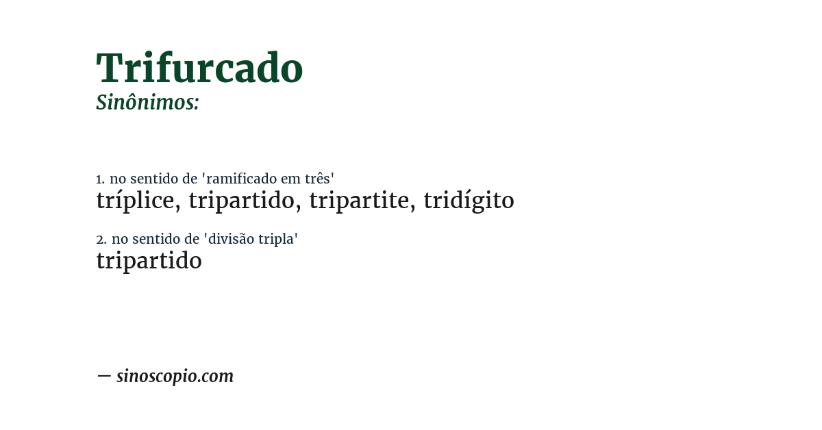 Sinônimo de trifurcado