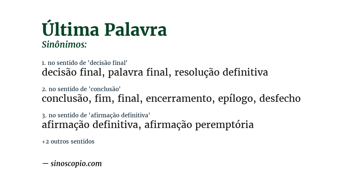 Sinônimo de última palavra