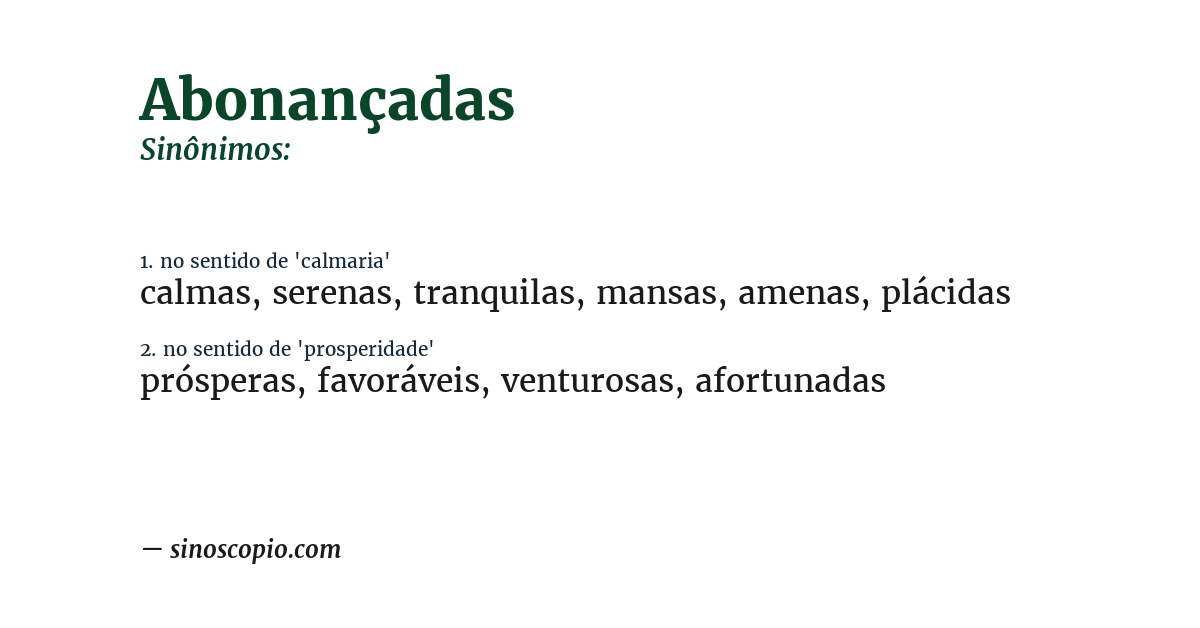 Sinônimo de abonançadas