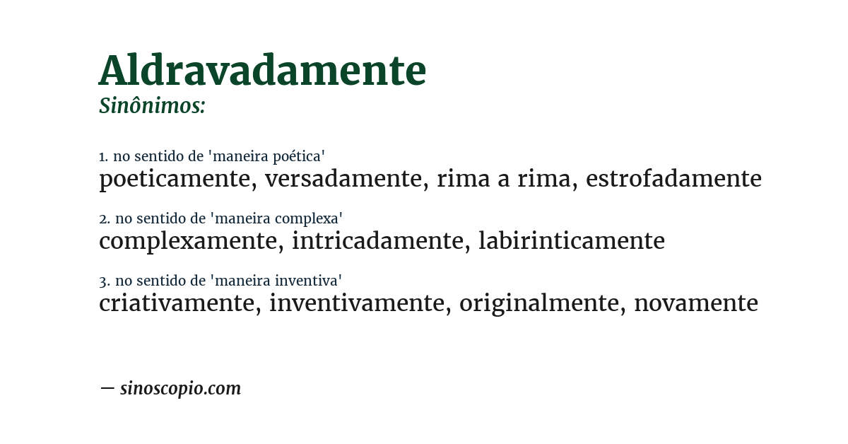Sinônimo de aldravadamente