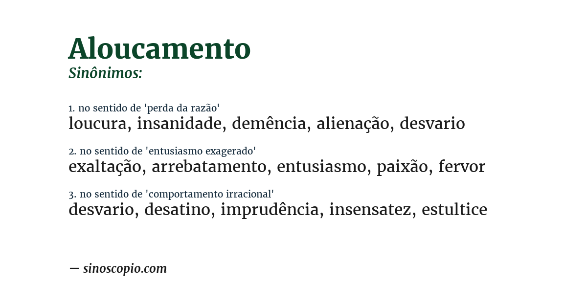 Sinônimo de aloucamento