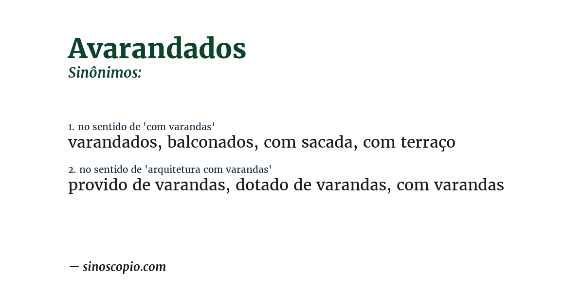 Sinônimo de avarandados