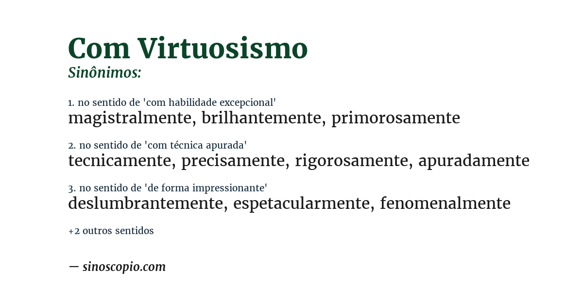 Sinônimo de com virtuosismo