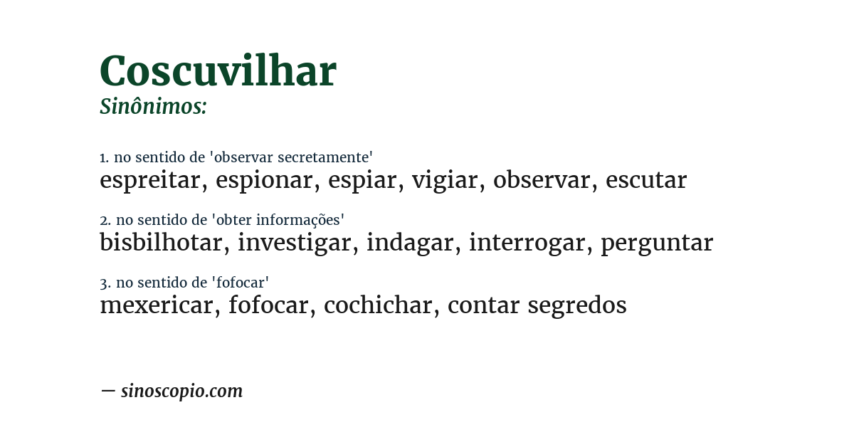 Sinônimo de coscuvilhar