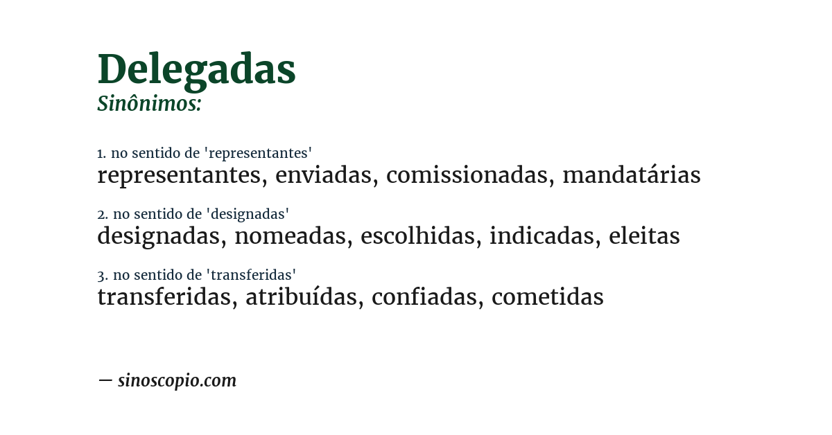 Sinônimo de delegadas