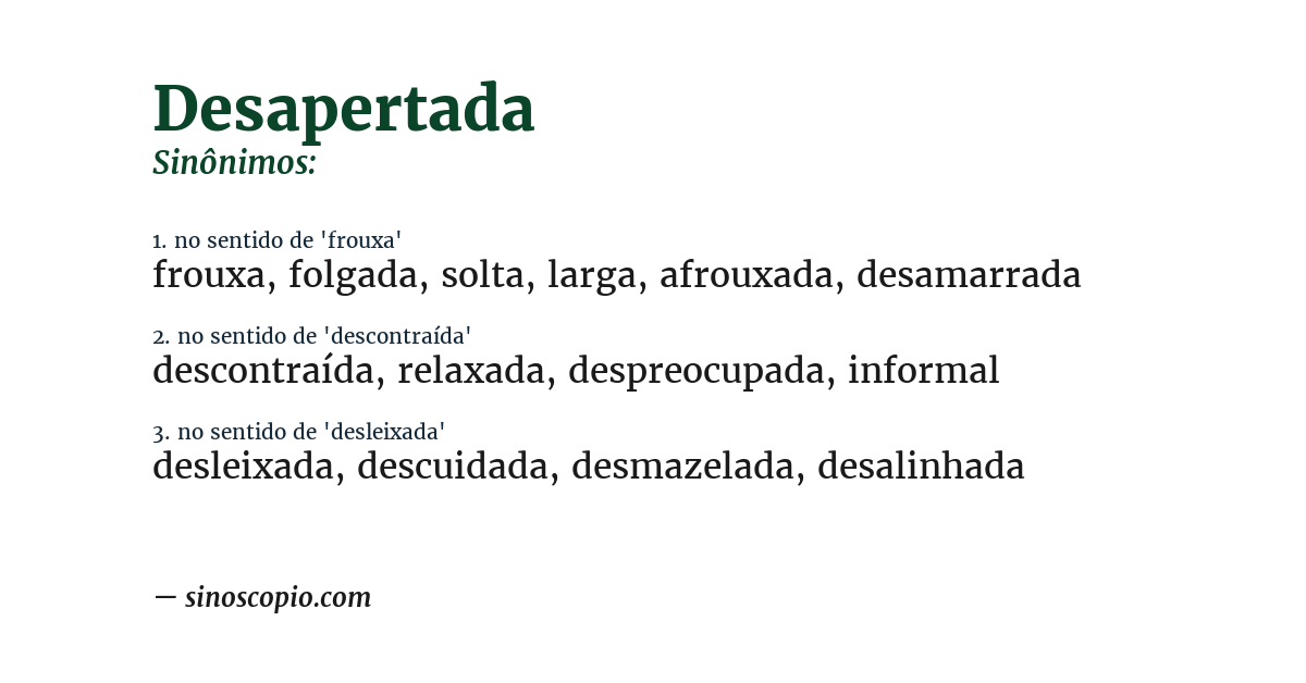 Sinônimo de desapertada