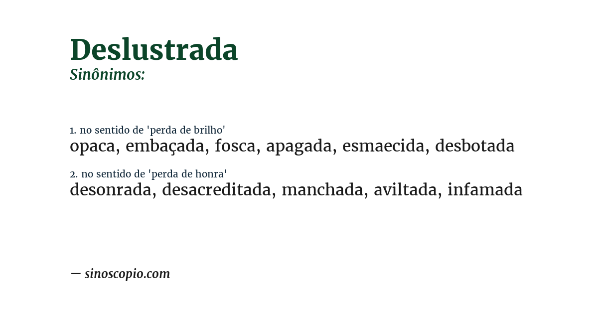 Sinônimo de deslustrada