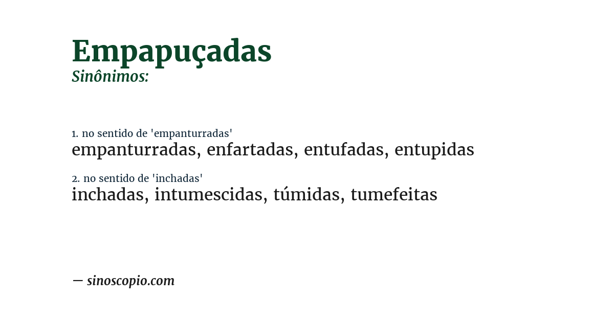 Sinônimo de empapuçadas