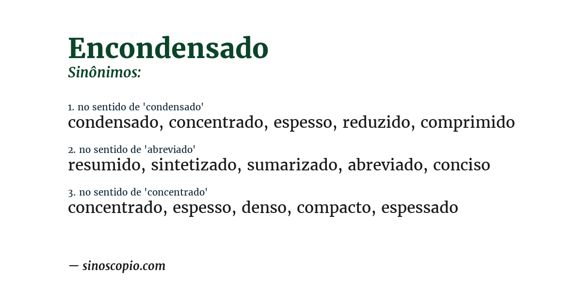Sinônimo de encondensado