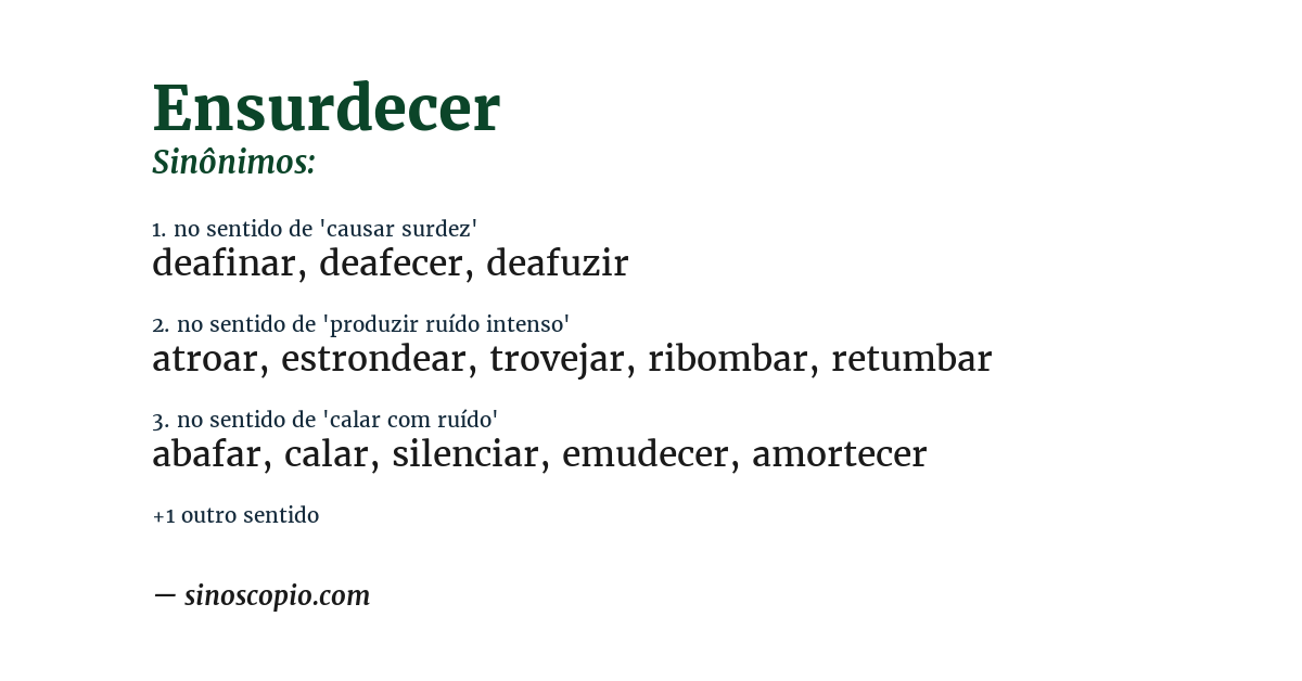 Sinônimo de ensurdecer